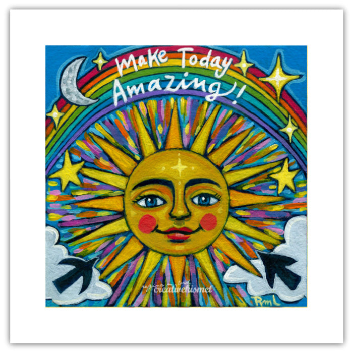 Make Today Amazing - Art Print