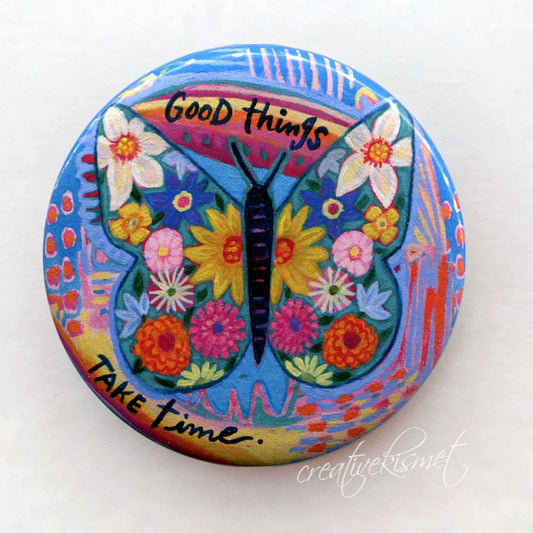 Good Things Take Time Butterfly - Pocket Mirror