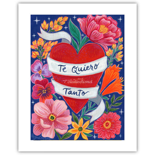 Te Quiero Tanto - Art Print