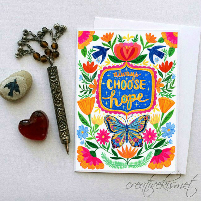 Always Choose Hope - 5x7 Art Card with Envelope